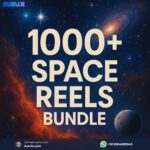 1000+ Space Reels Bundle